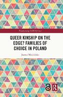 Queer Kinship on the Edge? Families of Choice in Poland - Joanna Mizielinska - Libro Taylor & Francis Ltd, Transforming LGBTQ Lives | Libraccio.it