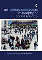 The Routledge Companion to Philosophy of Social Science  - Libro Taylor & Francis Ltd, Routledge Philosophy Companions | Libraccio.it