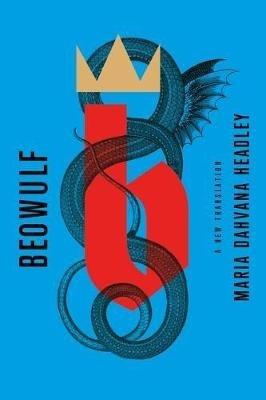 Beowulf: A New Translation - Maria Dahvana Headley - Libro MCD X Fsg Originals | Libraccio.it
