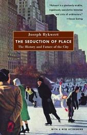 The Seduction of Place