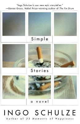 Simple Stories - Ingo Schulze - Libro Random House USA Inc, Vintage International | Libraccio.it