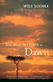 You Must Set Forth at Dawn