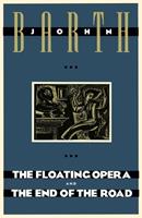 The Floating Opera and The End of the Road - John Barth - Libro Bantam Doubleday Dell Publishing Group Inc | Libraccio.it