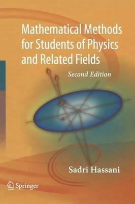 Mathematical Methods - Sadri Hassani - Libro Springer-Verlag New York Inc. | Libraccio.it