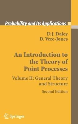 An Introduction to the Theory of Point Processes - D.J. Daley, David Vere-Jones - Libro Springer-Verlag New York Inc., Probability and Its Applications | Libraccio.it