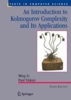 An Introduction to Kolmogorov Complexity and Its Applications - Ming Li, Paul M.B. Vitanyi - Libro Springer-Verlag New York Inc., Texts in Computer Science | Libraccio.it
