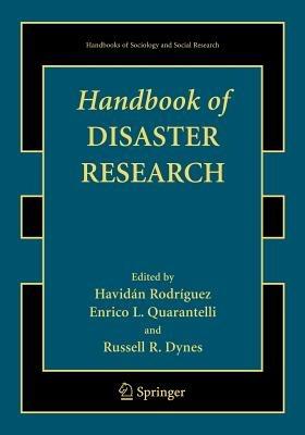 Handbook of Disaster Research  - Libro Springer-Verlag New York Inc., Handbooks of Sociology and Social Research | Libraccio.it