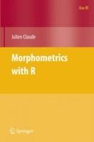 Morphometrics with R - Julien Claude - Libro Springer-Verlag New York Inc., Use R! | Libraccio.it