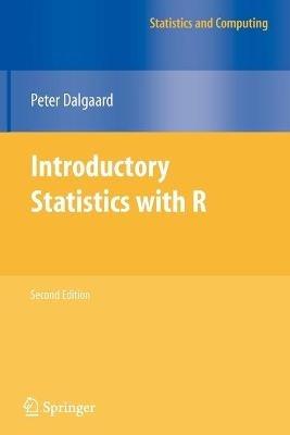 Introductory Statistics with R - Peter Dalgaard - Libro Springer-Verlag New York Inc., Statistics and Computing | Libraccio.it