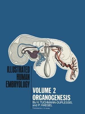 Organogenesis - H. Tuchmann-Duplessis, P. Haegel - Libro Springer-Verlag New York Inc., Monographien aus dem Gesamtgebiet der Physiologie der Pflanzen und der Tiere | Libraccio.it