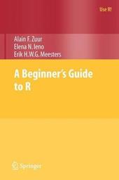 A Beginner's Guide to R