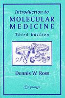 Introduction to Molecular Medicine - Dennis W. Ross - Libro Springer-Verlag New York Inc. | Libraccio.it