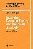 Statistical Decision Theory and Bayesian Analysis - James O. Berger - Libro Springer-Verlag New York Inc., Springer Series in Statistics | Libraccio.it