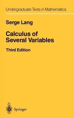 Calculus of Several Variables - Serge Lang - Libro Springer-Verlag New York Inc., Undergraduate Texts in Mathematics | Libraccio.it