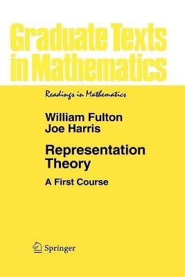Representation Theory - William Fulton, Joe Harris - Libro Springer-Verlag New York Inc., Graduate Texts in Mathematics | Libraccio.it