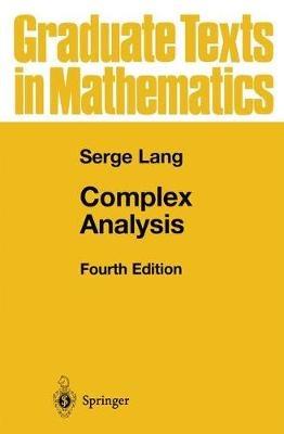 Complex Analysis - Serge Lang - Libro Springer-Verlag New York Inc., Graduate Texts in Mathematics | Libraccio.it