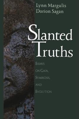 Slanted Truths - Lynn Margulis, Dorion Sagan - Libro Springer-Verlag New York Inc. | Libraccio.it