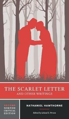 The Scarlet Letter and Other Writings - Nathaniel Hawthorne - Libro WW Norton & Co, Norton Critical Editions | Libraccio.it