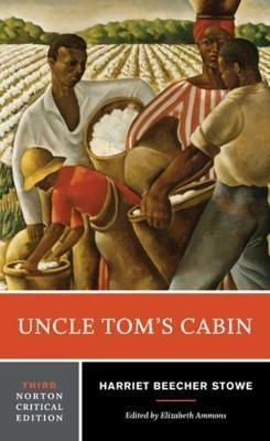 Uncle Tom's Cabin - Harriet Beecher Stowe - Libro WW Norton & Co, Norton Critical Editions | Libraccio.it
