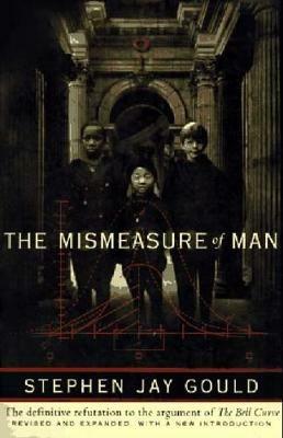 The Mismeasure of Man - Stephen Jay Gould - Libro WW Norton & Co | Libraccio.it