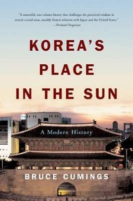 Korea's Place in the Sun - Bruce Cumings - Libro WW Norton & Co | Libraccio.it