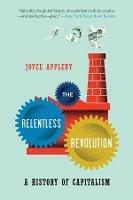 The Relentless Revolution - Joyce Appleby - Libro WW Norton & Co | Libraccio.it