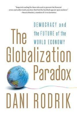 The Globalization Paradox - Dani Rodrik - Libro WW Norton & Co | Libraccio.it