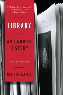 Library - Matthew Battles - Libro WW Norton & Co | Libraccio.it