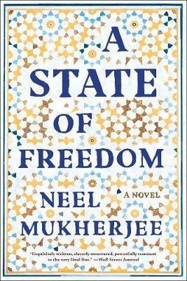 A State of Freedom - Neel Mukherjee - Libro WW Norton & Co | Libraccio.it