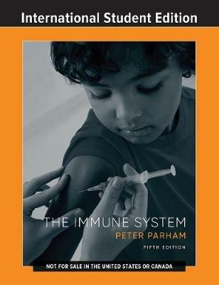 The Immune System - Peter Parham - Libro WW Norton & Co | Libraccio.it