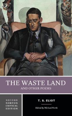 The Wasteland - T.S.Eliot - Libro WW Norton & Co | Libraccio.it