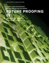 Future proofing. Vol. 2