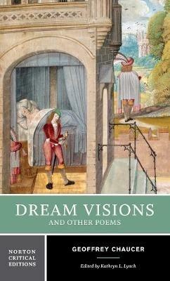 Dream Visions and Other Poems - Geoffrey Chaucer - Libro WW Norton & Co, Norton Critical Editions | Libraccio.it
