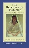 The Blithedale Romance - Nathaniel Hawthorne - Libro WW Norton & Co, Norton Critical Editions | Libraccio.it
