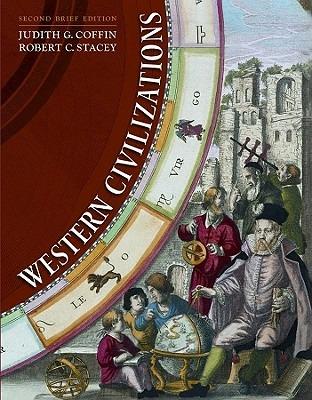Western civilizations. - Judith Coffin, Robert Stacey, Joshua Cole - Libro Norton Casa Editrice 2011 | Libraccio.it