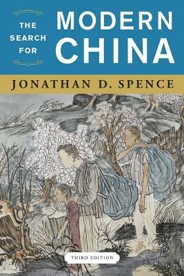 The Search for Modern China - Jonathan D. Spence - Libro WW Norton & Co | Libraccio.it