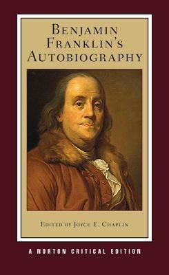 Benjamin Franklin's Autobiography - Benjamin Franklin - Libro WW Norton & Co, Norton Critical Editions | Libraccio.it