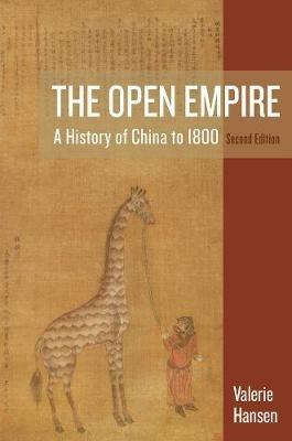 The Open Empire - Valerie Hansen - Libro WW Norton & Co | Libraccio.it