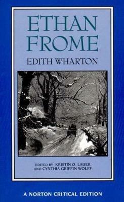 Ethan Frome - Edith Wharton - Libro WW Norton & Co, Norton Critical Editions | Libraccio.it