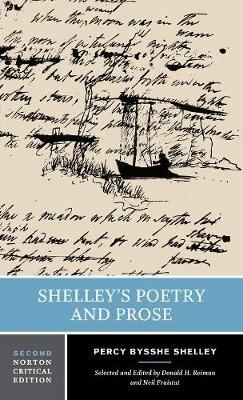 Shelley's Poetry and Prose - Percy Bysshe Shelley - Libro WW Norton & Co, Norton Critical Editions | Libraccio.it