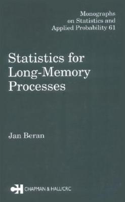 Statistics for Long-Memory Processes - Jan Beran - Libro Taylor & Francis Ltd, Chapman & Hall/CRC Monographs on Statistics and Applied Probability | Libraccio.it