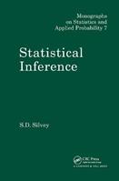 Statistical Inference - S.D. Silvey - Libro Taylor & Francis Ltd, Chapman & Hall/CRC Monographs on Statistics and Applied Probability | Libraccio.it