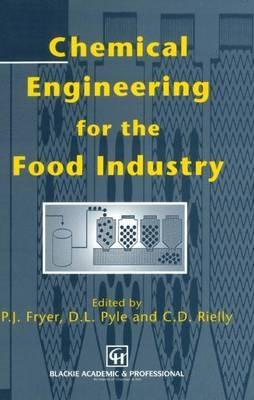 Chemical Engineering for the Food Industry  - Libro Kluwer Academic Publishers Group | Libraccio.it