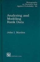 Analyzing and Modeling Rank Data - John I Marden - Libro Taylor & Francis Ltd, Chapman & Hall/CRC Monographs on Statistics and Applied Probability | Libraccio.it