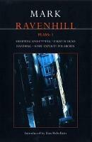 Ravenhill Plays: 1