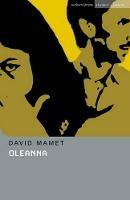 Oleanna - David Mamet - Libro Bloomsbury Publishing PLC, Student Editions | Libraccio.it