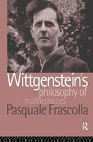 Wittgenstein's Philosophy of Mathematics - Pasquale Frascolla - Libro Taylor & Francis Ltd | Libraccio.it