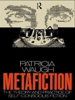 Metafiction - Patricia Waugh - Libro Taylor & Francis Ltd, New Accents | Libraccio.it