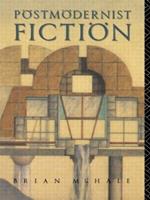 Postmodernist Fiction - Brian McHale - Libro Taylor & Francis Ltd | Libraccio.it
