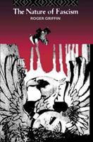 The Nature of Fascism - Roger Griffin - Libro Taylor & Francis Ltd | Libraccio.it